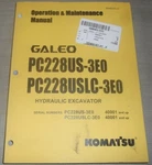 Komatsu PC228US-3E0 PC228USLC-3E0 Excavator Operation & Maintenance Book Manual. Fixed Price $49.99.