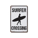 Surfer Crossing Sign Watch For Boards Durable Perfect Beach Houses Garages. Fixed Price $30.99.