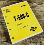 Galion T500C Motor Grader Service Manual Repair Technical Workshop Book. Fixed Price $89.97.