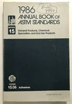 1986 Annual Book Of Astm Standards - Vol 15.06 Adhesives Chemical Engineering. Fixed Price $39.00.
