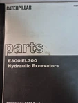 Caterpillar E300 EL300 Hydraulic Excavator Parts Manual 4NF1 2CF1. Fixed Price $50.00.
