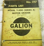 Galion T-500 T500 Series Motor Grader Parts List Sn 02601-UP No 2117. Fixed Price $39.99.