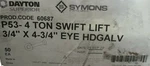 Dayton Superior P53- Swift Lift X 4-3/4" Eye Hdgal V 50/CASE. Fixed Price $199.99.