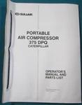 Sullair 375 Dpq Compressor Parts & Operation Manual Book Caterpillar. Fixed Price $39.99.