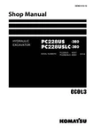 Komatsu PC228US-3E0, PC228USLC-3E0 Hydraulic Excavator Service Manual. Fixed Price $59.00.