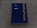 Hyundai Excavator Robex 200 Lc Parts Catalog Manual. Fixed Price $162.55.