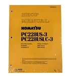 Komatsu PC228US-3, PC228USLC-3 Workshop Repair Service Manual Part # SEBM023103. Fixed Price $97.20.