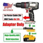 1 Adapter For Dewalt 20V Max Xr Battery Power Porter Cable Tools. Fixed Price $11.55.