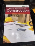 Basic Principles For Construction 4TH Ed Mark W Huth Cengage Textbook. Fixed Price $24.99.
