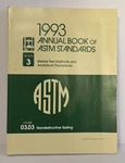 1993 Annual Book Of Astm Standards: Section 3: Metals Test Methods Analytical. Fixed Price $13.50.