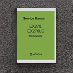 Hitachi EX270LC Excavator Workshop Service Repair Manual. Fixed Price $124.74.