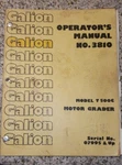 Galion T500C Motor Grader Owner Operator Maintenance Manual No. 3810 Ser. 07995. Fixed Price $195.00.